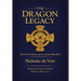 The Dragon Legacy: The Secret History of an Ancient Bloodline