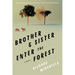 Brother & Sister Enter the Forest