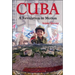 Cuba: A Revolution in Motion