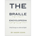 The Braille Encyclopedia: Brief Essays on Altered Sight