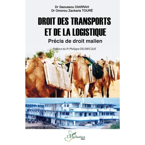 Droit des transports et de la logistique: Précis de droit malien
