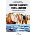 Droit des transports et de la logistique: Précis de droit malien