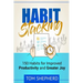 Habit Stacking: 150 Habits for Improved Productivity and Greater Joy