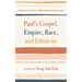 Paul's Gospel, Empire, Race, and Ethnicity: Through the Lens of Minoritized Scholarship