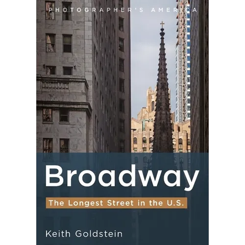 Broadway, the Longest Street in the U.S.