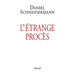 L'Etrange procès