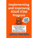 Implementing and Improving ITSM: A leader's guide to implementing and Enterprise IT Service Management