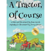 A Tractor, of Course