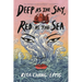 Deep as the Sky, Red as the Sea