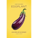 Eggplant: Golden or Scorned