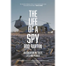 The Life of a Spy