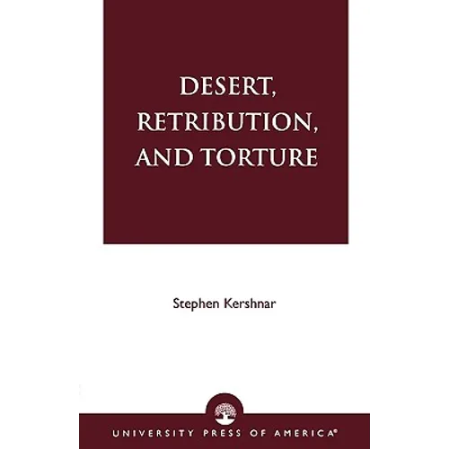 Desert, Retribution, and Torture
