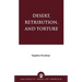 Desert, Retribution, and Torture