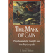 The Mark of Cain: Psychoanalytic Insight and the Psychopath
