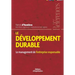 Le développement durable: Le management de l'entreprise responsable