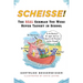 Scheisse!: The Real German You Were Never Taught in School