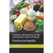 Culinary dictionary of the nutritional value of foods: Food encyclopedia