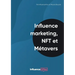 Influence Marketing, NFT et Métavers