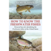 How to Know the Freshwater Fishes