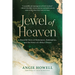 Jewel of Heaven: A Beautiful Story of Brokenness, Redemption, and the Power of a Biker's Prayer