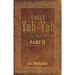 Uncle Yah Yah II: 21st Century Man of Wisdom