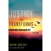 Justice That Transforms, Volume One