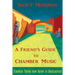 A Friend's Guide to Chamber Music: European Trends from Haydn to Shostakovich