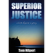Superior Justice: a Lake Superior Mystery