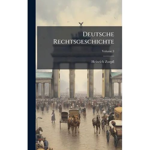 Deutsche Rechtsgeschichte