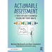 Actionable Assessment: A Step-by-Step Guide to Responsive Teaching and Student Growth