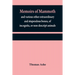 Memoirs of mammoth, and various other extraordinary and stupendous bones, of incognita, or non-descript animals: found in the vicinity of the Ohio, Wa