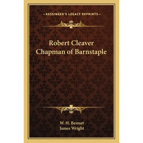 Robert Cleaver Chapman of Barnstaple