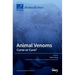 Animal Venoms-Curse or Cure?