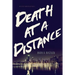 Death at a Distance: An Erick Anderssen Novel