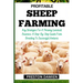 Profitable Sheep Farming: Key Strategies For A Thriving Livestock Business: A Step-By-Step Guide From Breeding To Successful Ventures