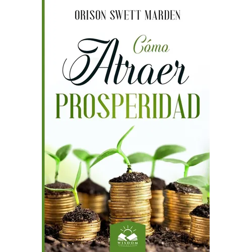 Cómo Atraer Prosperidad