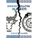 Domesticated Magic