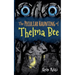 The Peculiar Haunting of Thelma Bee