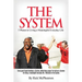 The System 5 Phases to Living a Meaningful Everyday Life: Every good coach develops a winning System, within these pages I've laid out a System for Li
