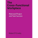 The Cross-Functional Workplace: Matrixed Project and Task Success