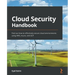 Cloud Security Handbook: Find out how to effectively secure cloud environments using AWS, Azure, and GCP