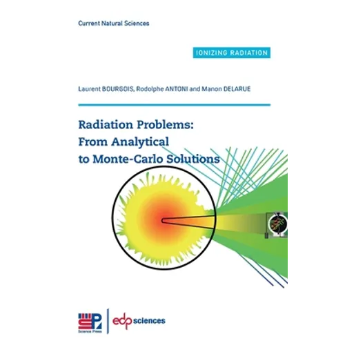 Radiation Problems: From Analytical to Monte-Carlo Solutions