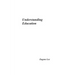 Understanding Education
