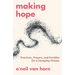 Making Hope: Practices, Prayers, and Parables for a Changing Climate