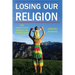 Losing Our Religion: How Unaffiliated Parents Are Raising Their Children