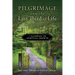 Pilgrimage into the Last Third of Life: 7 Gateways to Spiritual Growth
