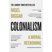 Colonialism: A Moral Reckoning