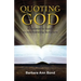 Quoting God: A Believer's Guide to Internalizing Scripture