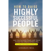 How to Raise Highly Successful People