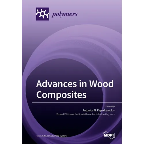Advances in Wood Composites